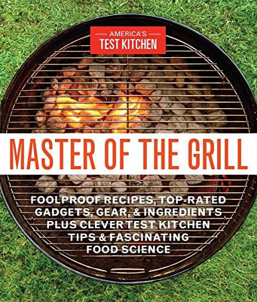 Paperback Cookbook: Foolproof Recipes, Top-Rated Gadgets, Gear & Ingredients Plus Clever Test Kitchen Tips & Fascinating Food Science K227481